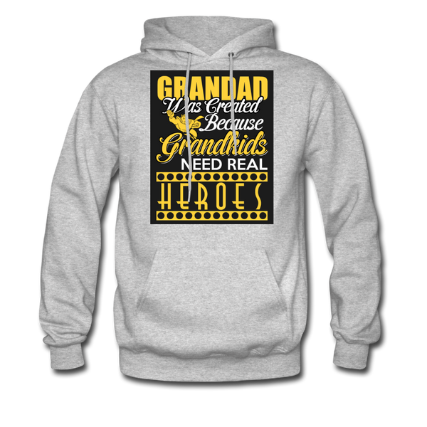 Grandad Was Created Because Grandkids Need Real Heroes Men's Hoodie - heather gray