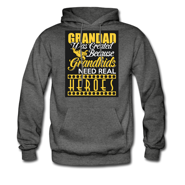 Grandad Was Created Because Grandkids Need Real Heroes Men's Hoodie - charcoal gray