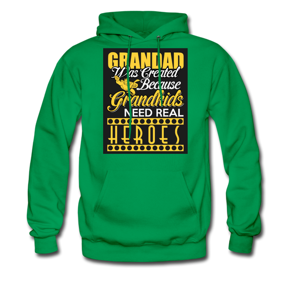 Grandad Was Created Because Grandkids Need Real Heroes Men's Hoodie - kelly green