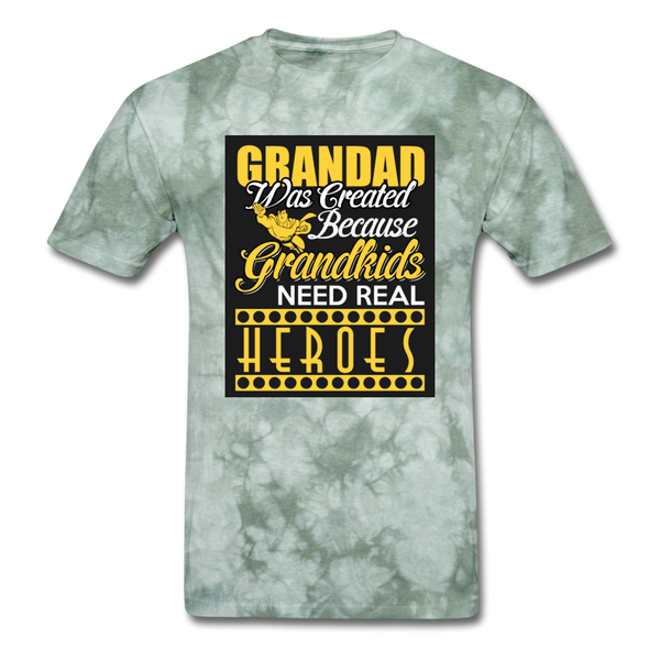 Grandad Was Created Because Grandkids Need Real Heroes Men's T-Shirt - military green tie dye