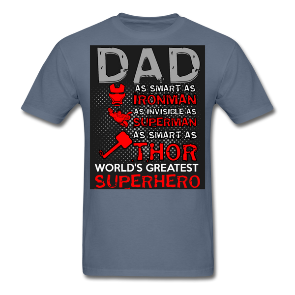 Dad World's Greatest Superhero Men's T-Shirt - denim