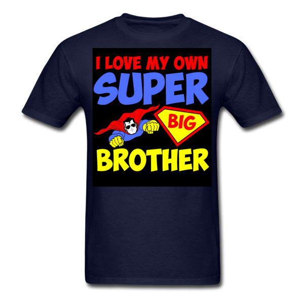 I Love My Own Super Big Brother Men's T-Shirt - navy