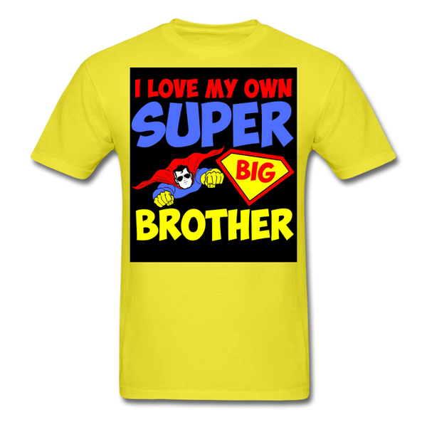 I Love My Own Super Big Brother Men's T-Shirt - yellow