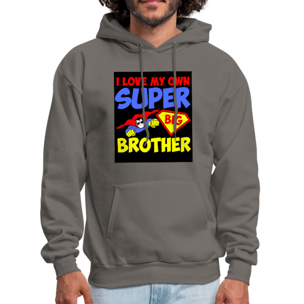 I Love My Own Super Big Brother Men's Hoodie - asphalt gray