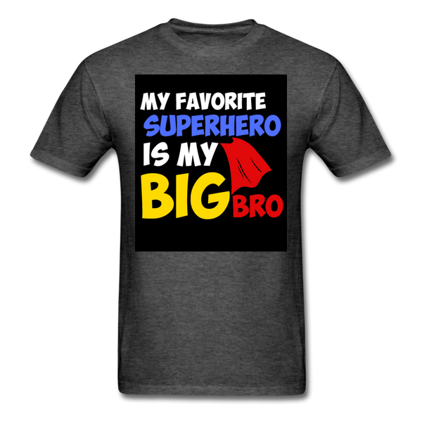 My Favorite Superhero Is My Big Bro Men's T-Shirt - heather black