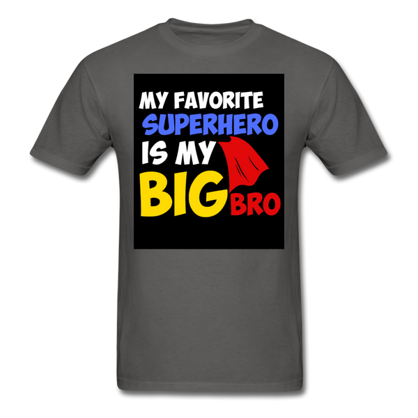 My Favorite Superhero Is My Big Bro Men's T-Shirt - charcoal