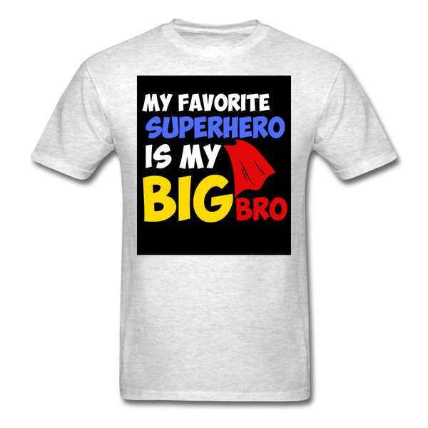 My Favorite Superhero Is My Big Bro Men's T-Shirt - light heather gray