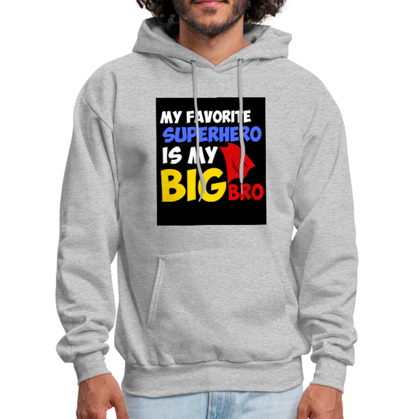 My Favorite Superhero Is My Big Bro Men's Hoodie - heather gray