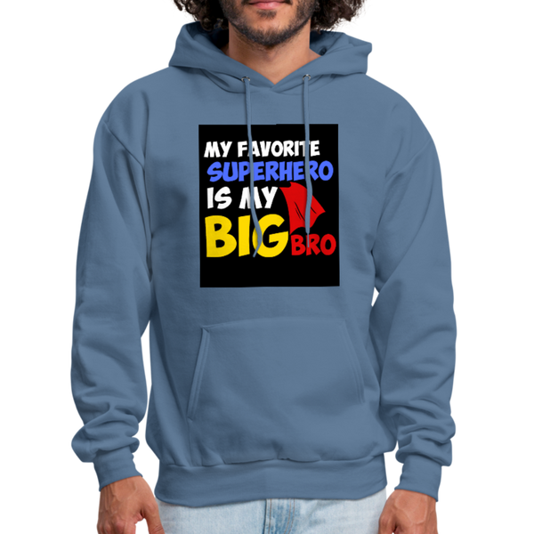 My Favorite Superhero Is My Big Bro Men's Hoodie - denim blue
