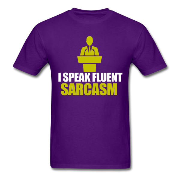 I Speak Fluent Sarcasm Men's T-Shirt - purple