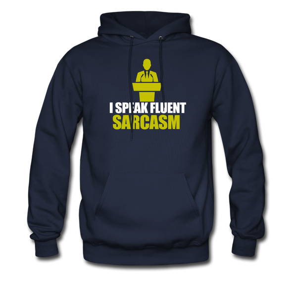 I Speak Fluent Sarcasm Men's Hoodie - navy