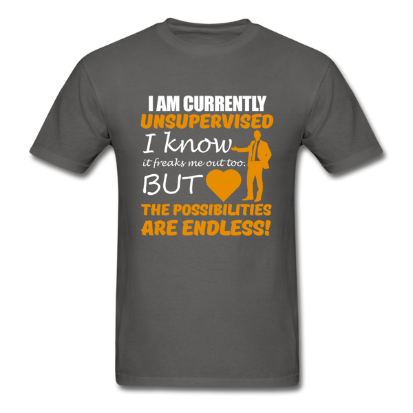 I Am Currently Unsupervised Men's T-Shirt - charcoal