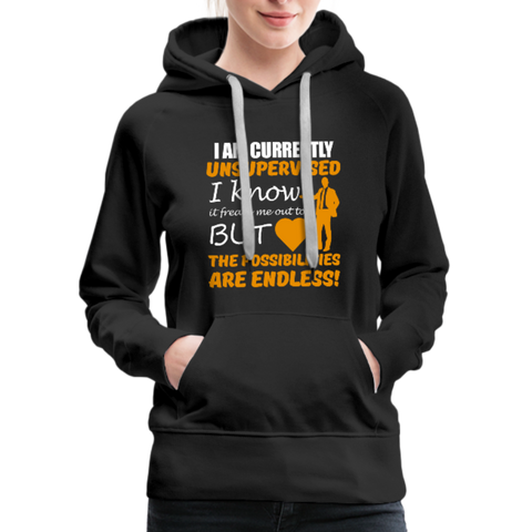 I Am Currently Unsupervised Women’s Premium Hoodie - black