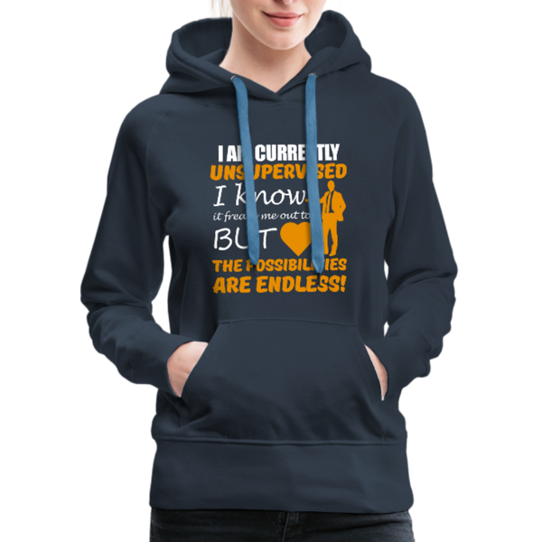 I Am Currently Unsupervised Women’s Premium Hoodie - navy