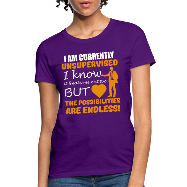 I Am Currently Unsupervised Women's T-Shirt - purple