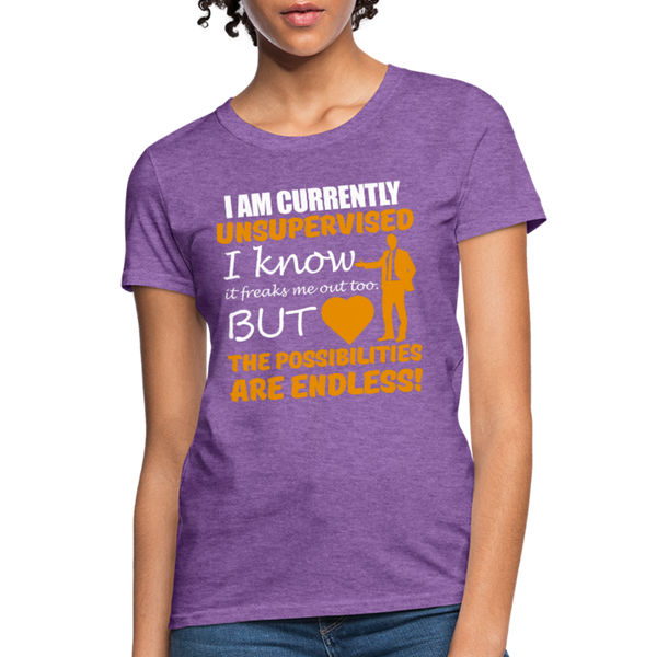 I Am Currently Unsupervised Women's T-Shirt - purple heather