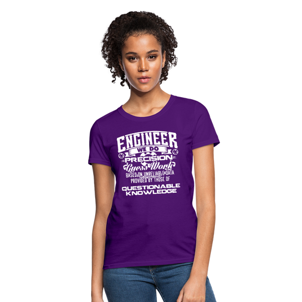 Engineer We Do Precision Guess Work Women's T-Shirt - purple