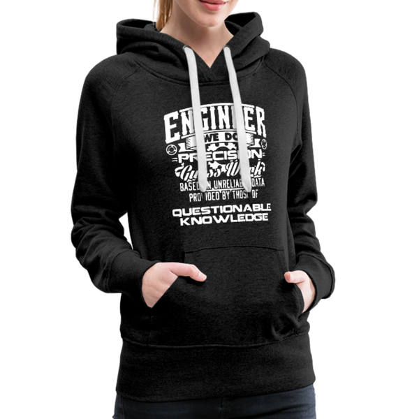 Engineer We Do Precision Guess Work Women’s Premium Hoodie - charcoal gray