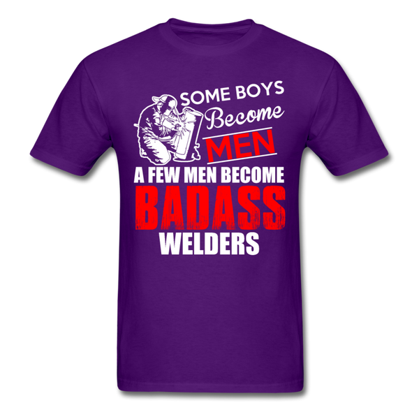 Some Boys Become Men A Few Men Become Bad Ass Welders Men's T-Shirt - purple