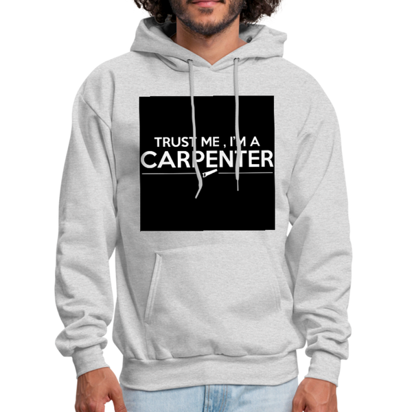 Trust Me I'm A Carpenter Men's Hoodie - ash 