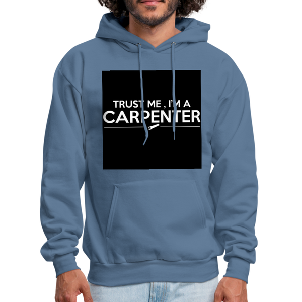 Trust Me I'm A Carpenter Men's Hoodie - denim blue