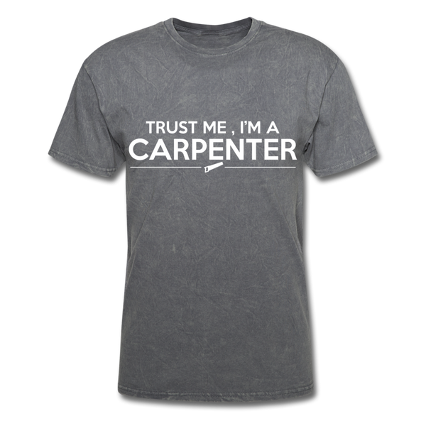 Trust Me I'm A Carpenter Men's T-Shirt - mineral charcoal gray