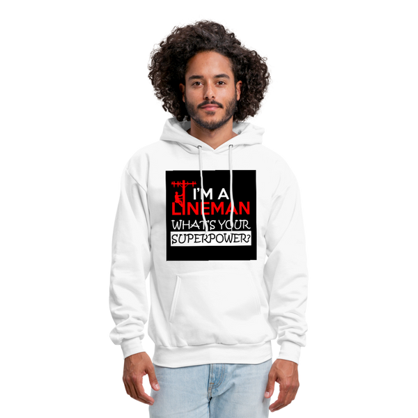 I'm A Lineman What's Your Superpower Men's Hoodie - white