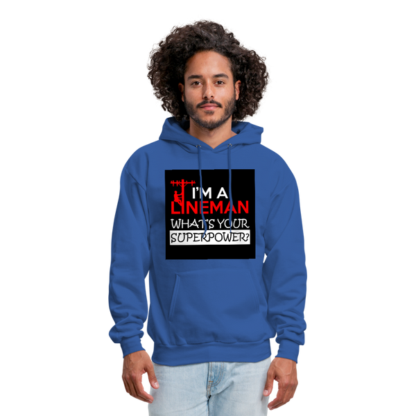 I'm A Lineman What's Your Superpower Men's Hoodie - royal blue