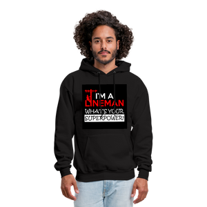 I'm A Lineman What's Your Superpower Men's Hoodie - black