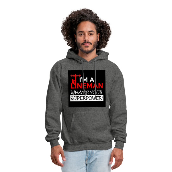 I'm A Lineman What's Your Superpower Men's Hoodie - charcoal gray