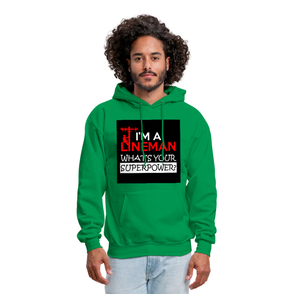 I'm A Lineman What's Your Superpower Men's Hoodie - kelly green