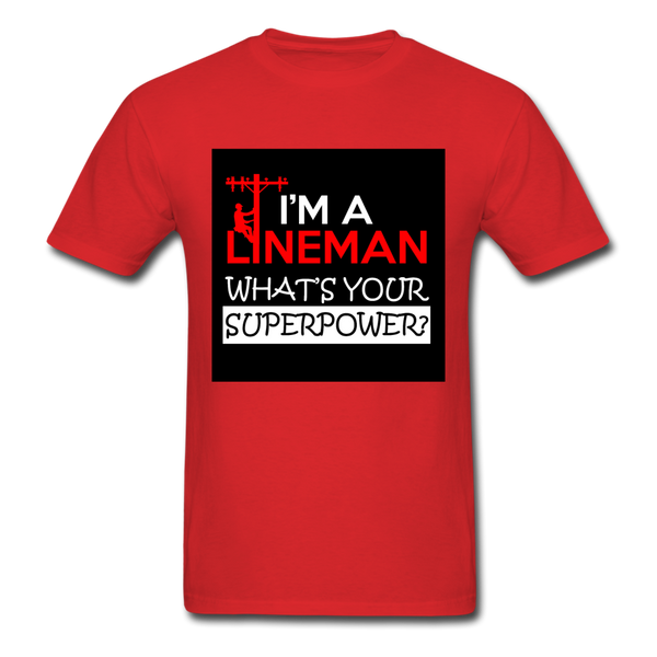 I'm A Lineman What's Your Superpower Men's T-Shirt - red