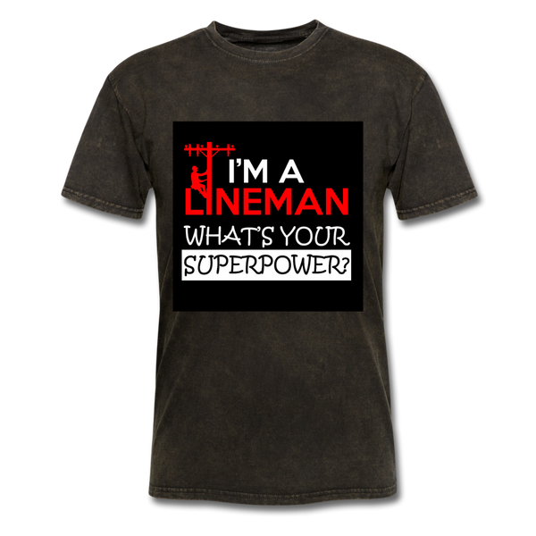 I'm A Lineman What's Your Superpower Men's T-Shirt - mineral black