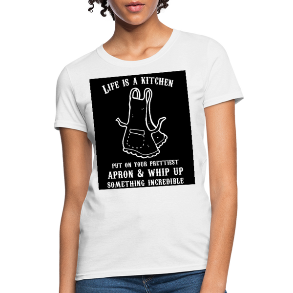 Life Is A Kitchen Women's T-Shirt - white