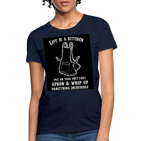 Life Is A Kitchen Women's T-Shirt - navy