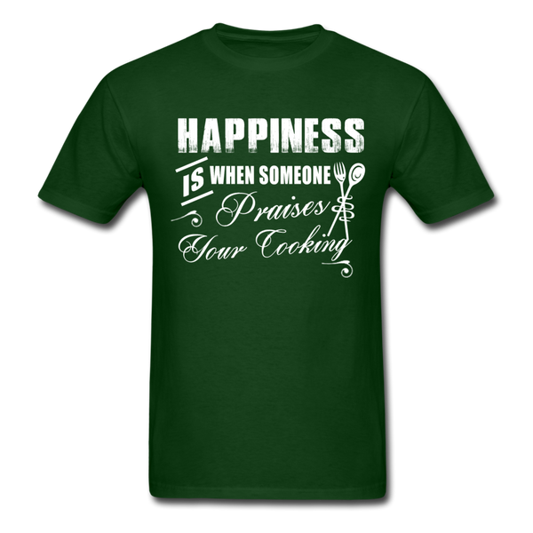 Happiness Is When Someone Praises Your Cooking Men's T-Shirt - forest green