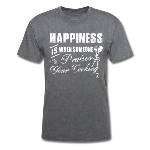 Happiness Is When Someone Praises Your Cooking Men's T-Shirt - mineral charcoal gray