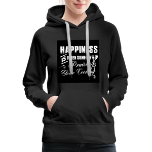 Happiness Is When Someone Praises Your Cooking Women’s Premium Hoodie - black