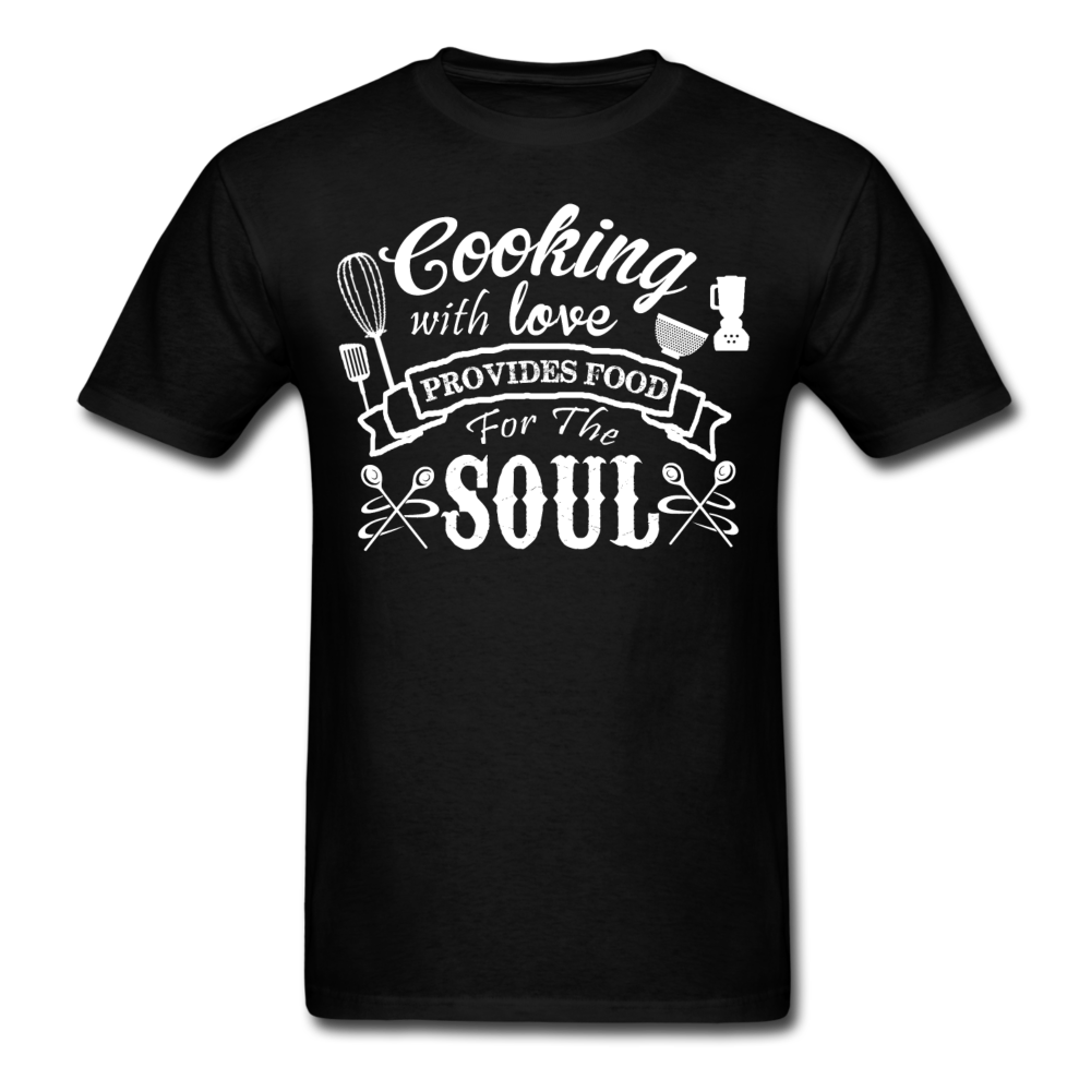 Cooking With Love Provides Food For The Soul Men's T-Shirt - black