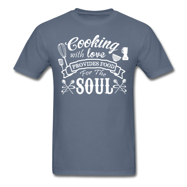 Cooking With Love Provides Food For The Soul Men's T-Shirt - denim