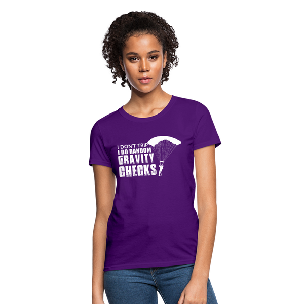 I Don't Trip I Do Random Gravity Checks Women's T-Shirt - purple