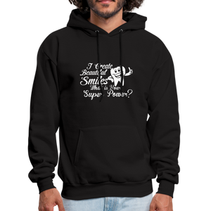 I Create Beautiful Smiles What Is Your Super Power? Men's Hoodie - black