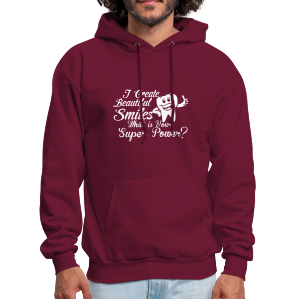 I Create Beautiful Smiles What Is Your Super Power? Men's Hoodie - burgundy