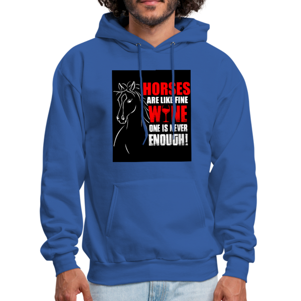 Horses Are Like Wine One Is Never Enough! Men's Hoodie - royal blue