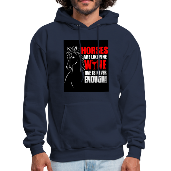 Horses Are Like Wine One Is Never Enough! Men's Hoodie - navy