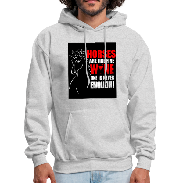 Horses Are Like Wine One Is Never Enough! Men's Hoodie - ash 