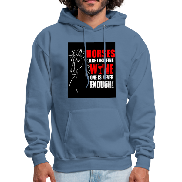 Horses Are Like Wine One Is Never Enough! Men's Hoodie - denim blue