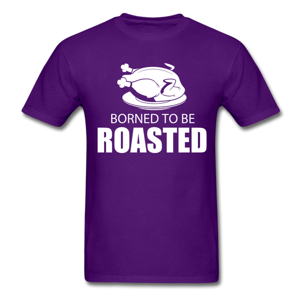 Borned To Be Roasted Men's T-Shirt - purple
