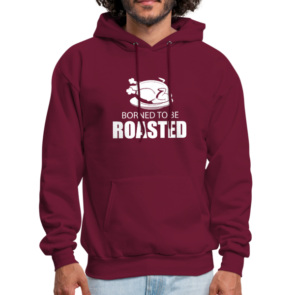 Borned To Be Roasted Men's Hoodie - burgundy