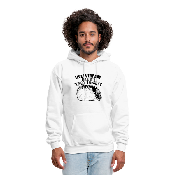 Live Every Day Like It's Taco Tuesday Men's Hoodie - white